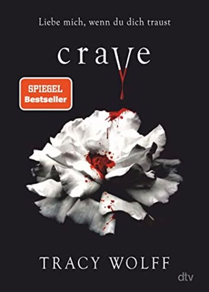 Crave - Liebe mich, wenn du dich traust