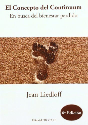 El concepto del continuum : en busca del bienestar perdido
