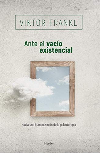 Ante el vacío existencial