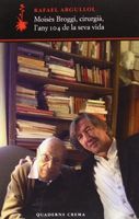 Moisès Broggi, cirurgià, l'any 104 de la seva vida