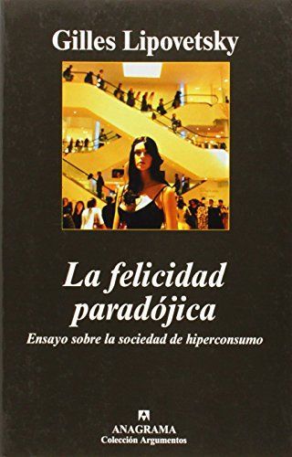 La felicidad paradójica