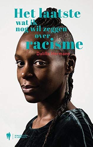 Het laatste wat ik nog wil zeggen over racisme