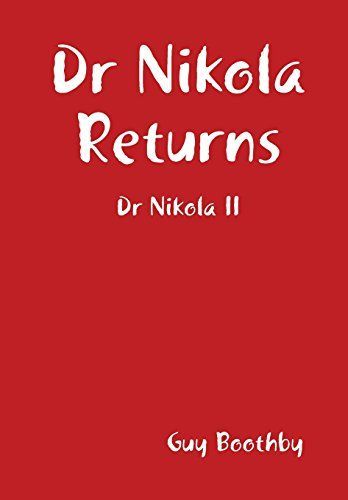 Dr Nikola Returns