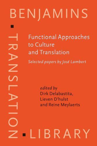 Functional Approaches to Culture and Translation