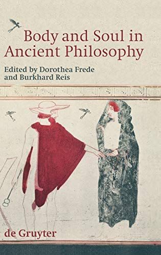 Body and Soul in Ancient Philosophy