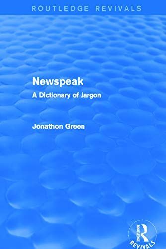 Newspeak (Routledge Revivals)