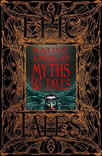 Native American Myths and Tales