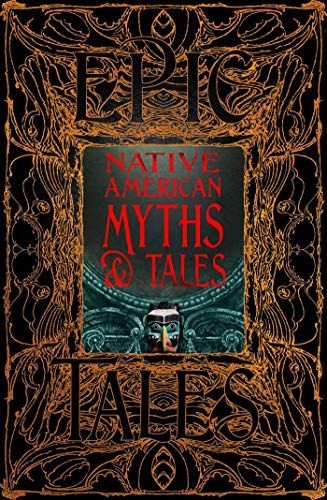Native American Myths and Tales