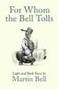 For Whom the Bell Tolls