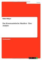 Das Kommunistische Manifest - Eine Analyse