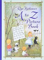 Gyo Fujikawa's A to Z Picture Book