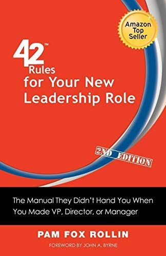 42 Rules for Your New Leadership Role