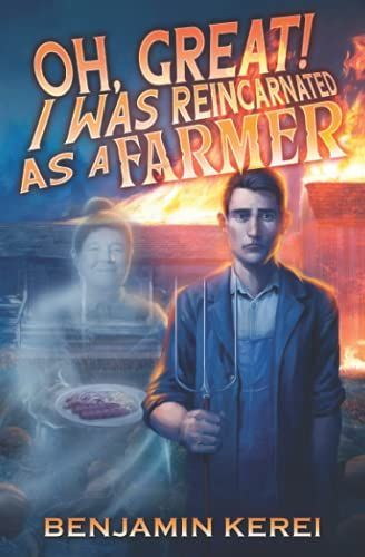 Oh, Great! I was Reincarnated as a Farmer