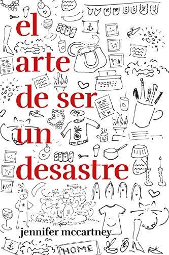 El arte de ser un desastre
