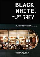 Black, White, and the Grey