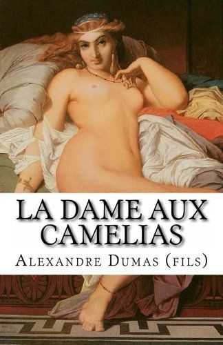 La Dame Aux Camelias