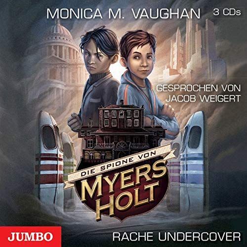 Die Spione von Myers Holt - Rache Undercover Die Spione von Myers Holt ; 2