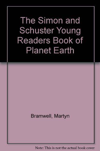 The Simon & Schuster Young Readers' Book of Planet Earth
