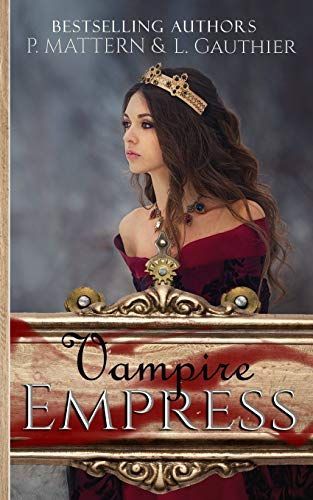 The Vampire Empress