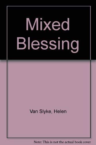 The Mixed Blessing