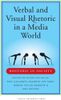 Verbal and Visual Rhetoric in a Media World