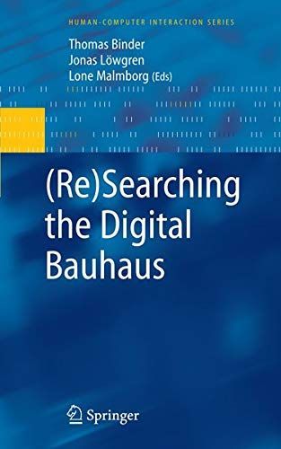 (Re)Searching the Digital Bauhaus