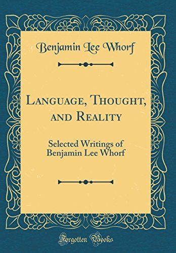 Language, Thought, and Reality