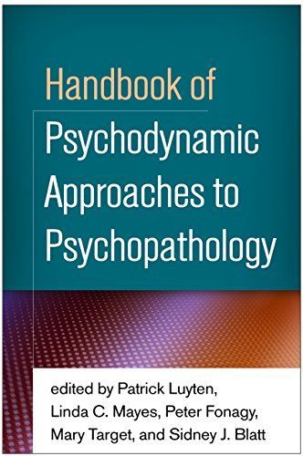 Handbook of Psychodynamic Approaches to Psychopathology