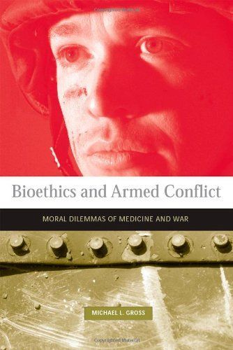 Bioethics and Armed Conflict