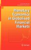 Monetary Economics in Globalised Financial Markets
