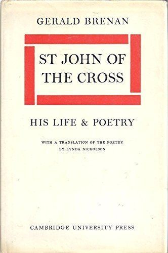 St John of the Cross: His Life and Poetry