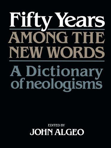 Fifty Years Among the New Words