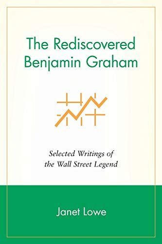 The Rediscovered Benjamin Graham