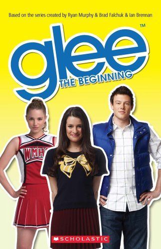 Glee the Beginning