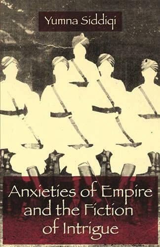 Anxieties of Empire and the Fiction of Intrigue