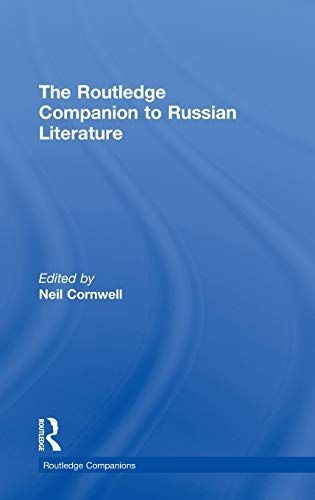 The Routledge Companion to Russian Literature