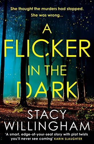 FLICKER IN THE DARK.