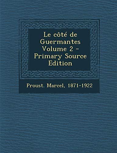 Le Cote de Guermantes Volume 2