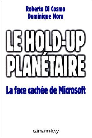 Le hold-up planétaire