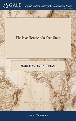 The Excellencie of a Free State