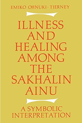 Illness and Healing among the Sakhalin Ainu