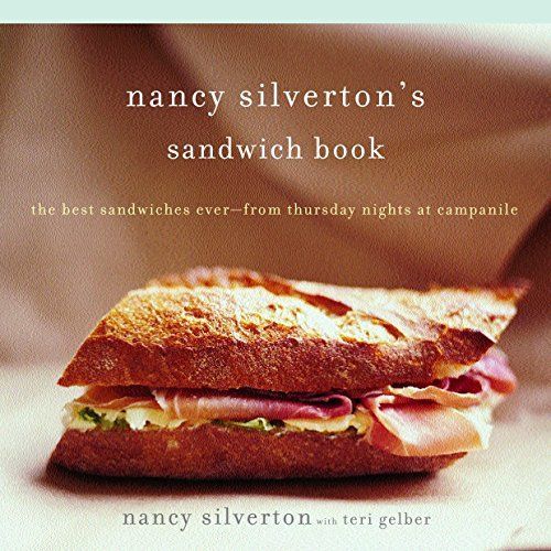 Nancy Silverton's Sandwich Book