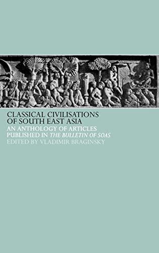 Classical Civilisations of South East Asia