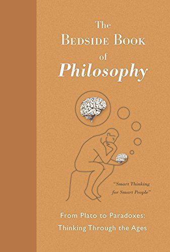 The Bedside Book of Philosophy