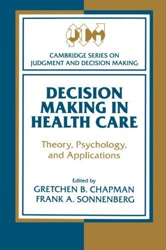 Decision Making in Health Care