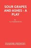 Sour Grapes and Ashes