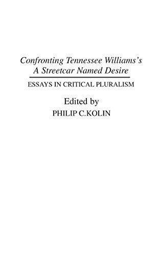 Confronting Tennessee William's A Streetcar Named Desire