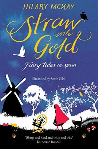 Hilary McKay's Fairy Tales