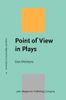 Point of View in Plays