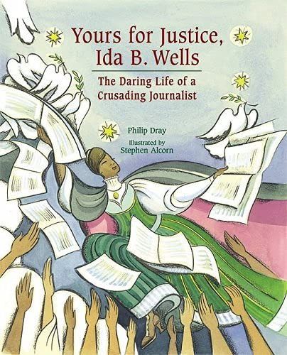 Yours for Justice, Ida B. Wells
